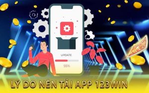 Tại sao nên dùng app 123WIN?
